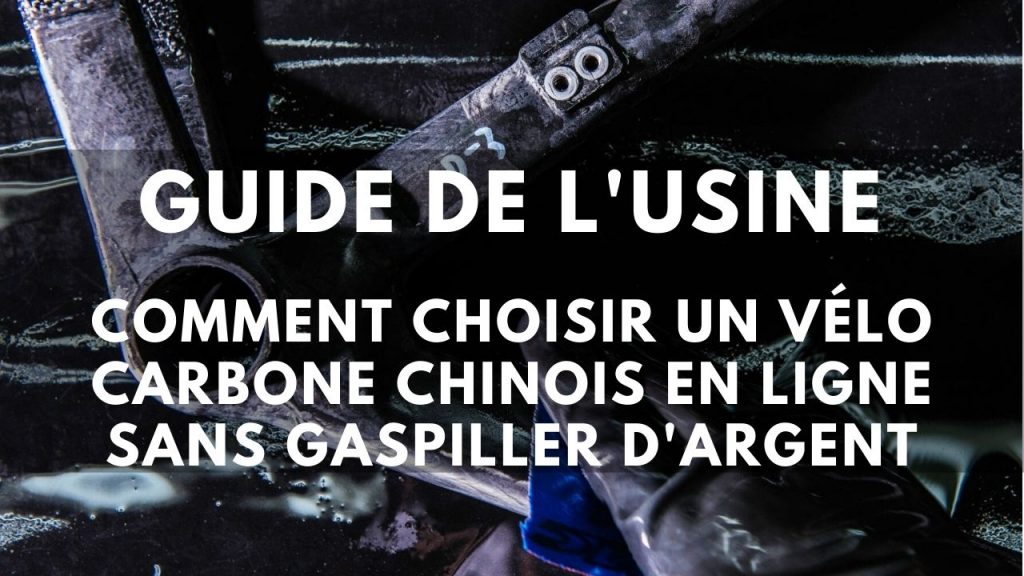 guide-chinois-du-velo-carbone