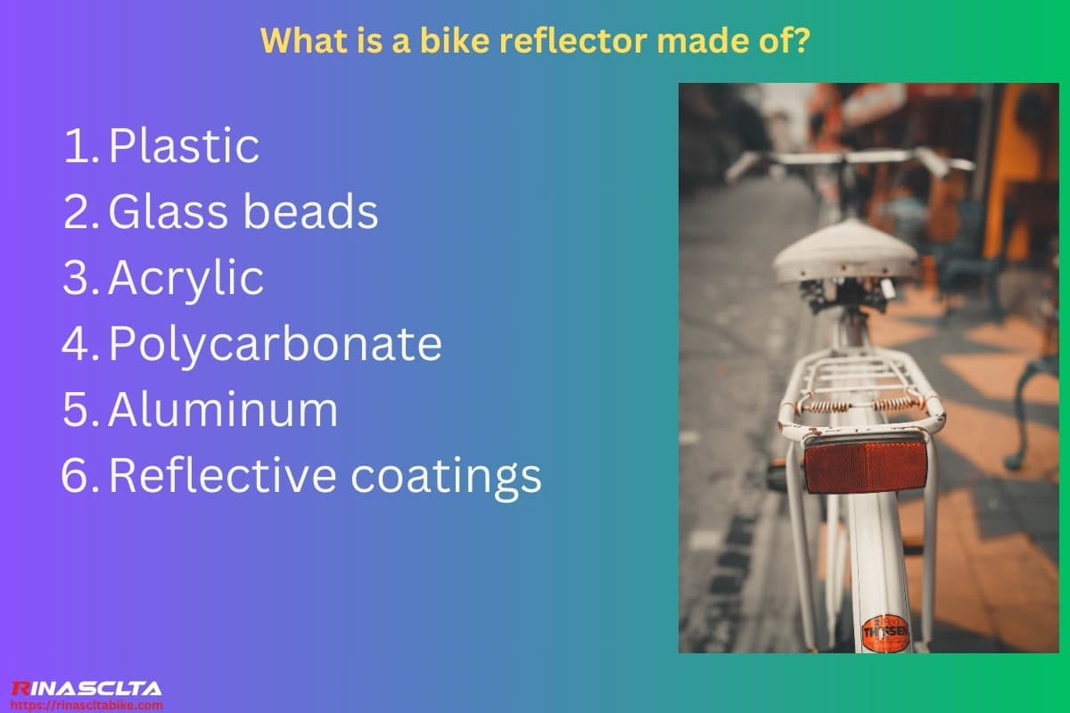 What is a bike reflector made of
