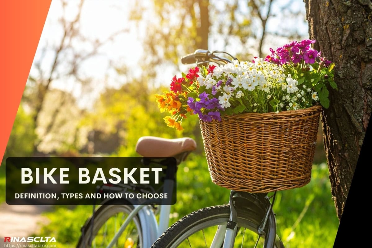Bike basket: definition, types and how to choose Bike basket