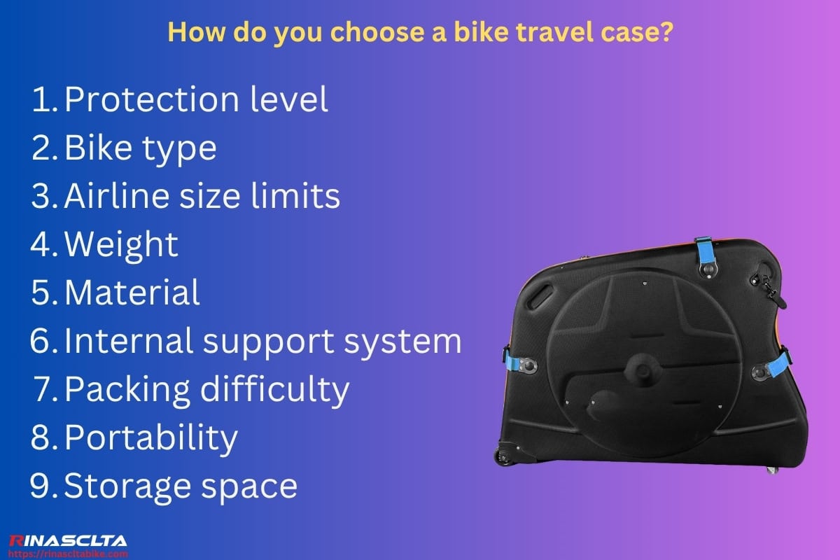 Bike travel case & bag: definition, types and how to choose How do you choose a bike travel case