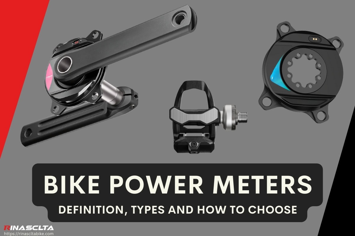 Bike power meters: definition, types and how to choose Bike power meters