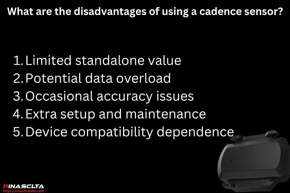 What are the disadvantages of using a cadence sensor