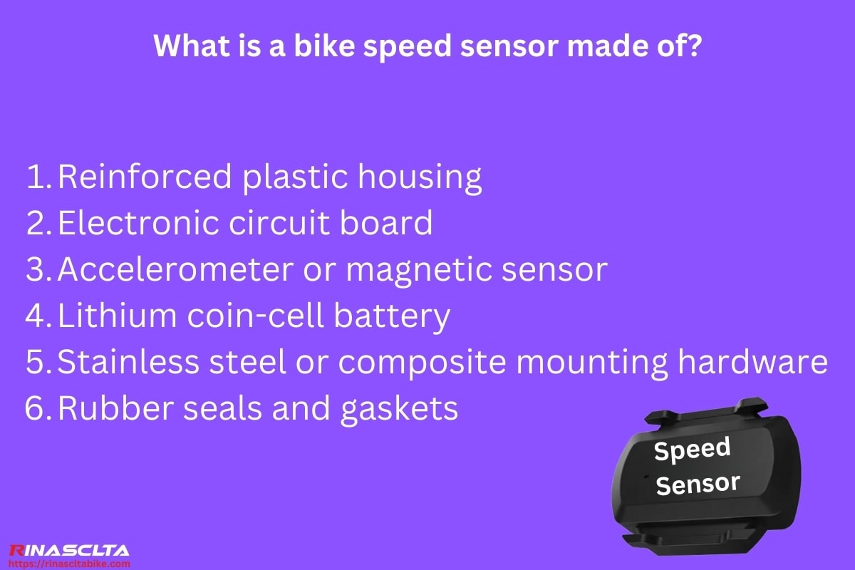 What is a bike speed sensor made of